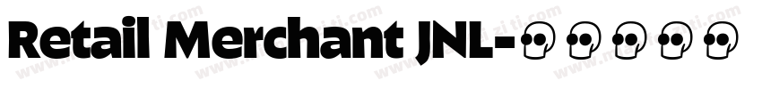 Retail Merchant JNL字体转换